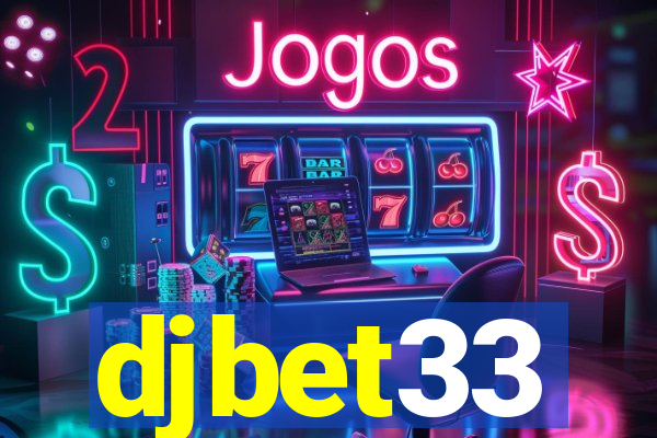djbet33
