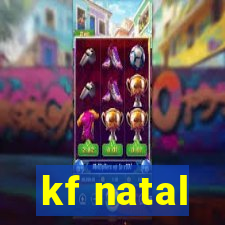 kf natal
