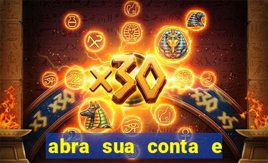 abra sua conta e ganhe 20 reais