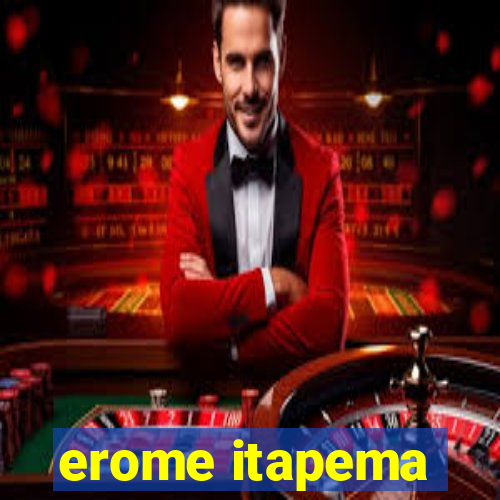 erome itapema