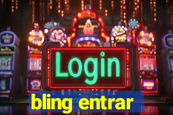 bling entrar