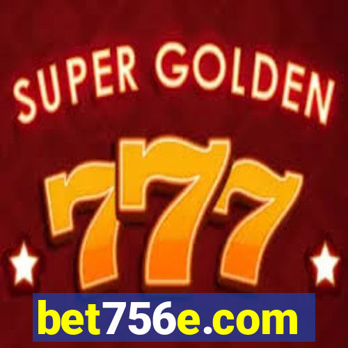 bet756e.com
