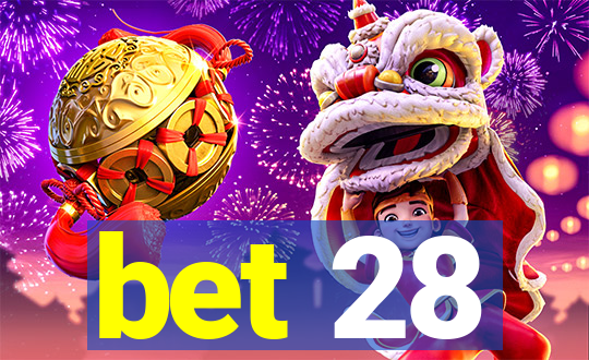 bet 28