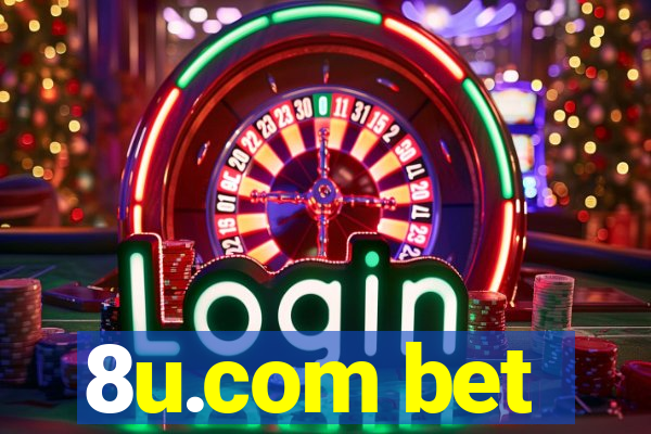 8u.com bet