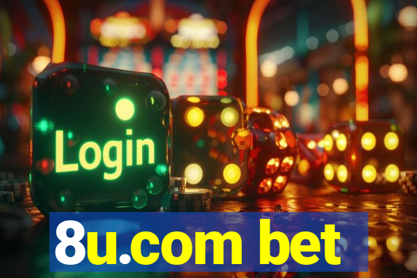 8u.com bet