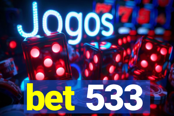 bet 533