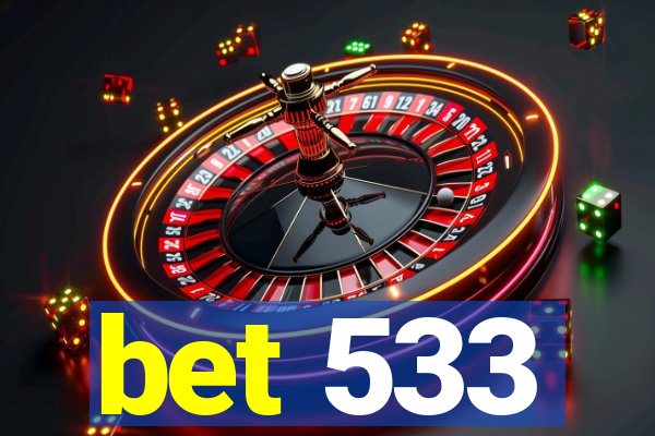 bet 533