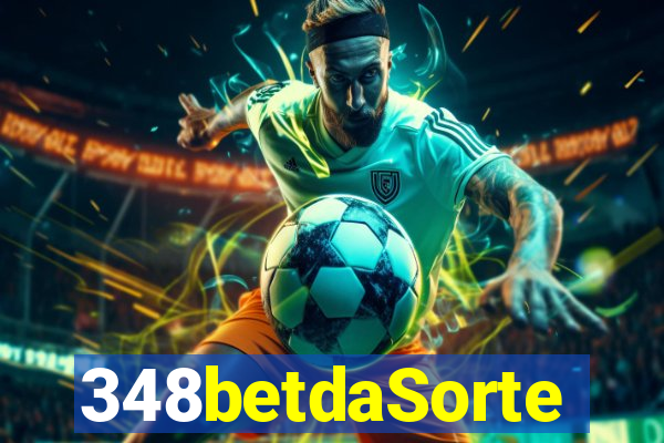 348betdaSorte