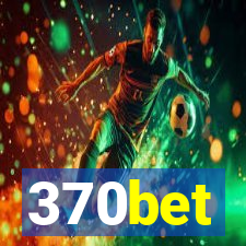 370bet