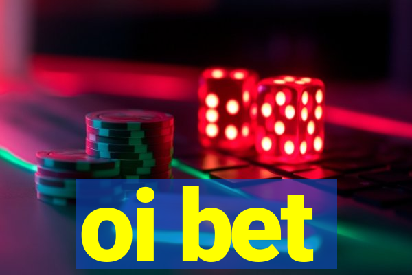 oi bet