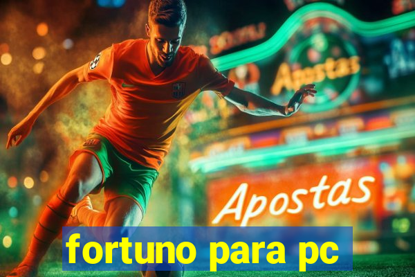 fortuno para pc
