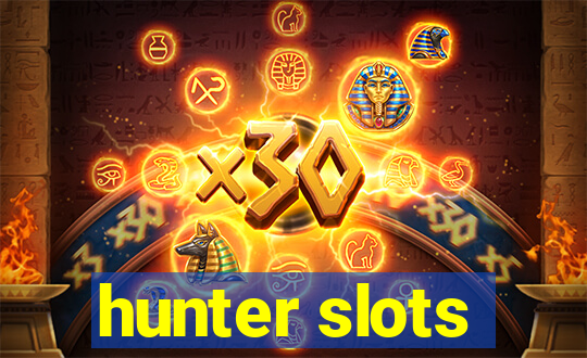 hunter slots