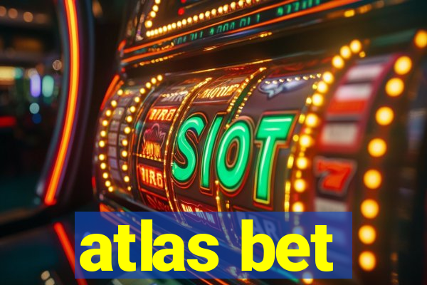 atlas bet