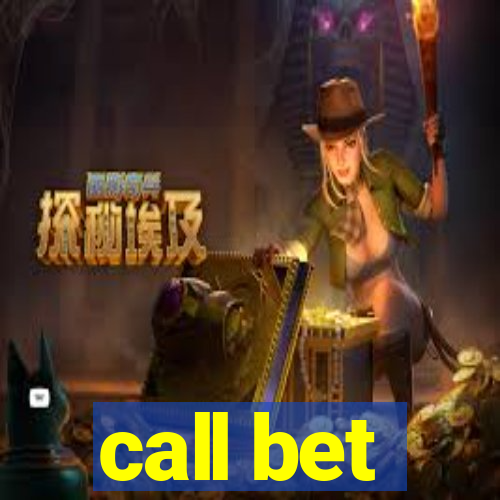call bet