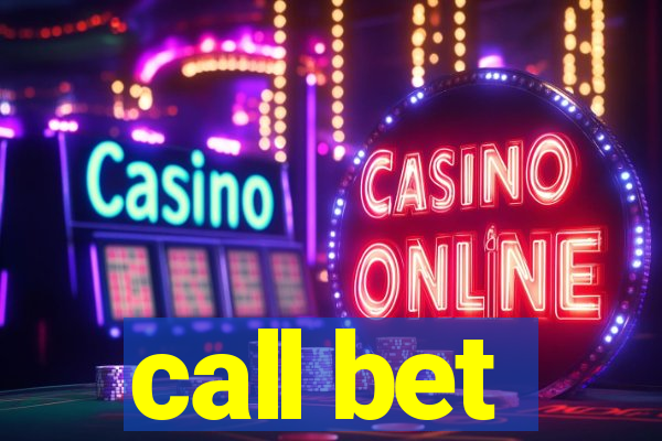 call bet