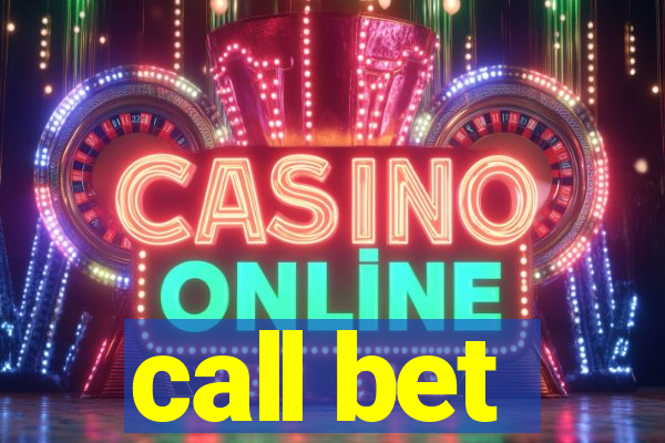 call bet