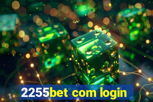 2255bet com login