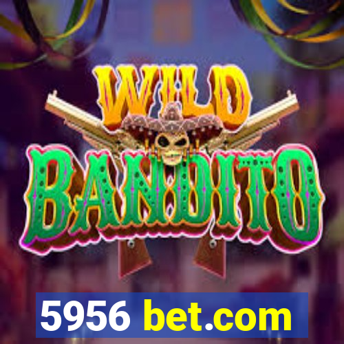 5956 bet.com
