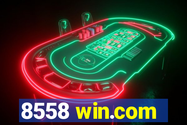 8558 win.com