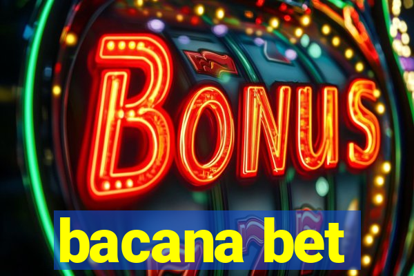 bacana bet