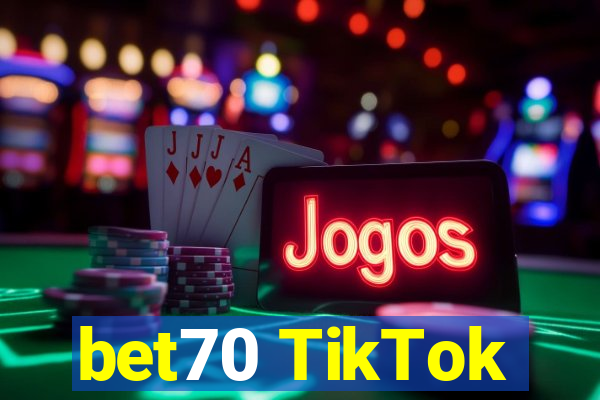 bet70 TikTok