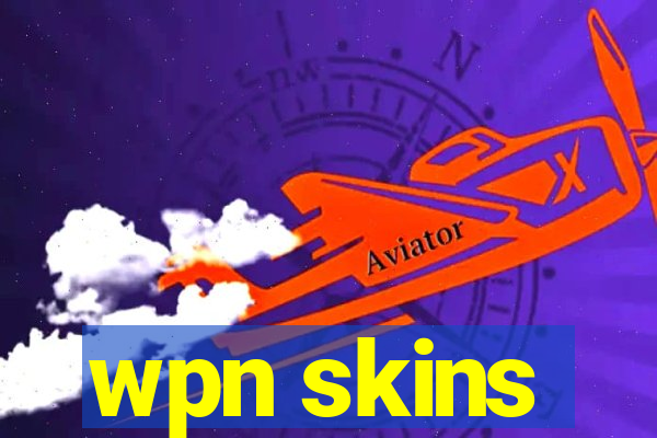 wpn skins