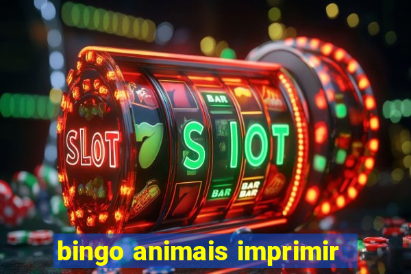 bingo animais imprimir