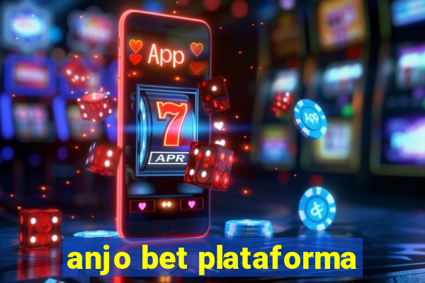 anjo bet plataforma