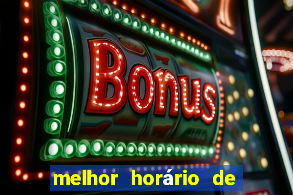 melhor horário de madrugada para jogar fortune tiger