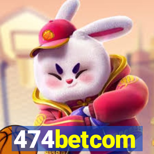 474betcom