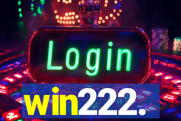 win222.
