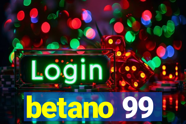betano 99