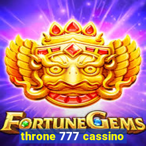 throne 777 cassino
