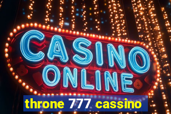 throne 777 cassino