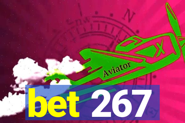 bet 267