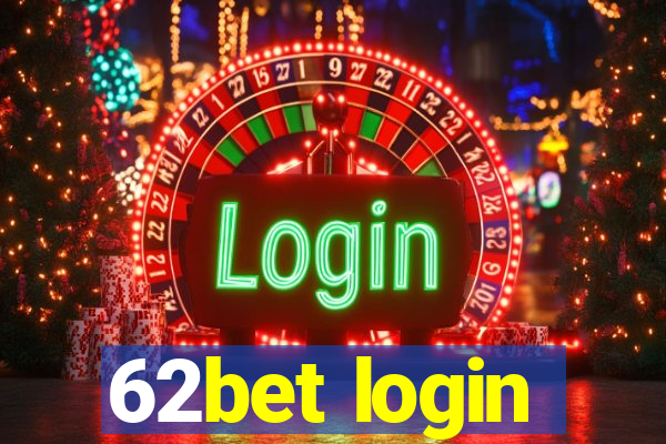 62bet login