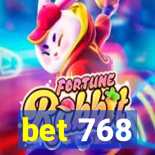 bet 768