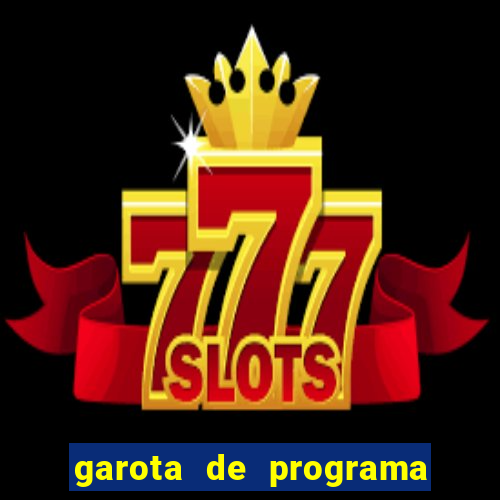 garota de programa em teixeira de freitas