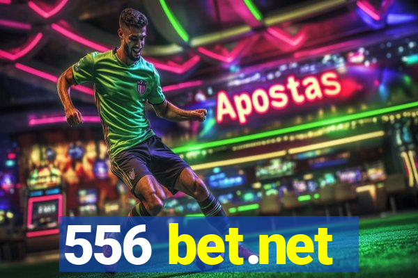 556 bet.net