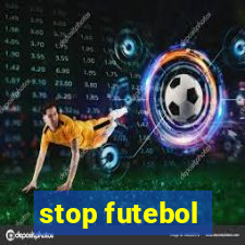 stop futebol