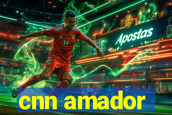 cnn amador