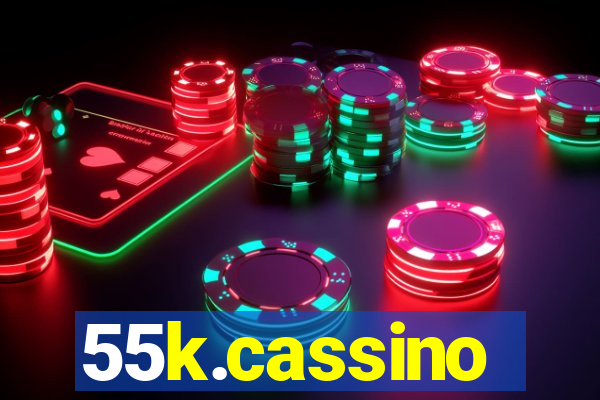 55k.cassino