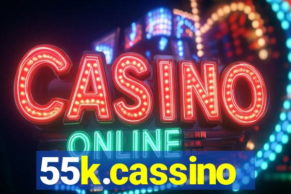 55k.cassino