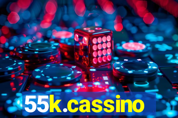 55k.cassino