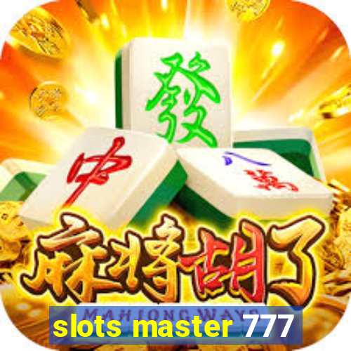 slots master 777
