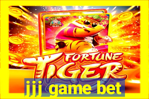 jjj game bet