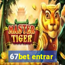 67bet entrar