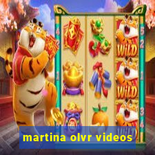 martina olvr videos