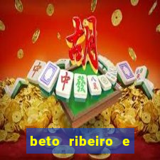 beto ribeiro e carla albuquerque