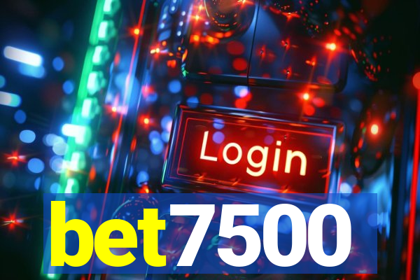 bet7500